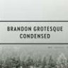 Font - Brandon Grotesque Condensed