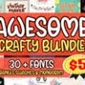 Awesome Crafty Font Bundle - Vol. 01