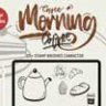 Morning coffee | Stamp brushes